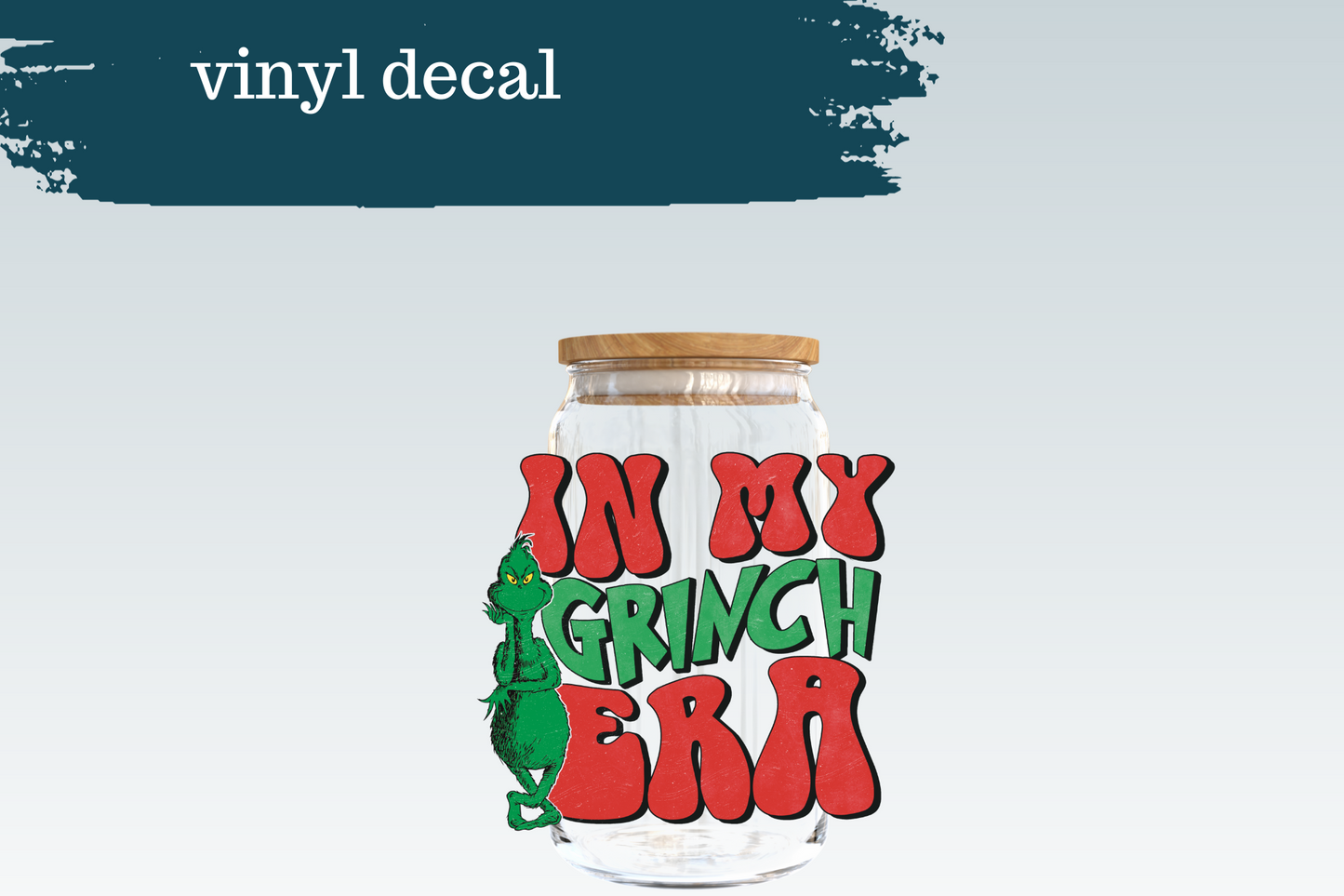 In My Grinch Era | Vinyl Decal